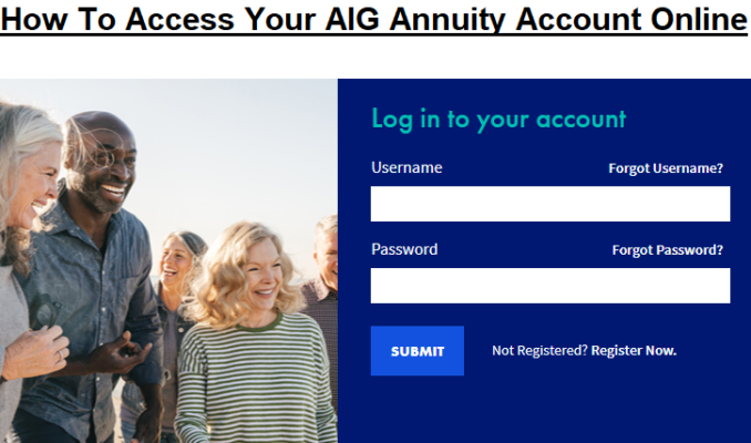 AIG Annuity Login: How To Access Your Annuity Account Online