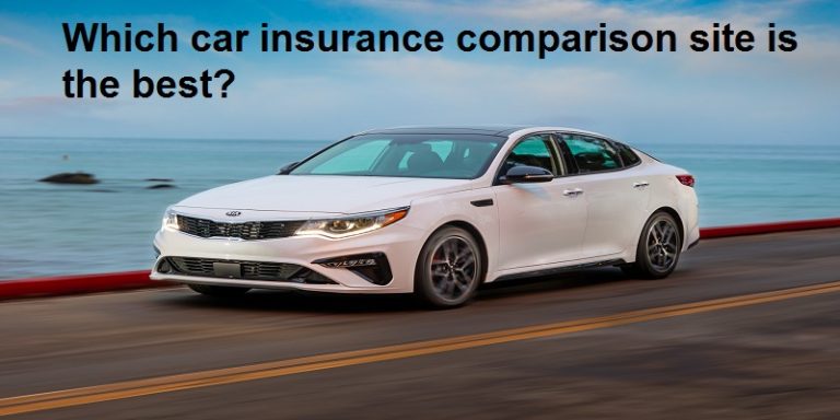 Car Insurance Comparison Sites – The Best Sites To Compare