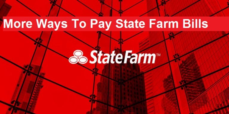 State Farm Bill Pay | How To Pay State Farm Bills