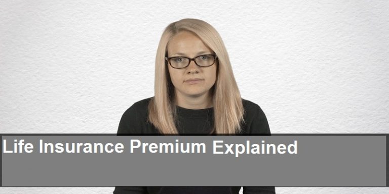 What Is Premium In Life Insurance?