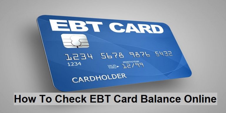 EBT Card Login | How To Check EBT Card Balance Online