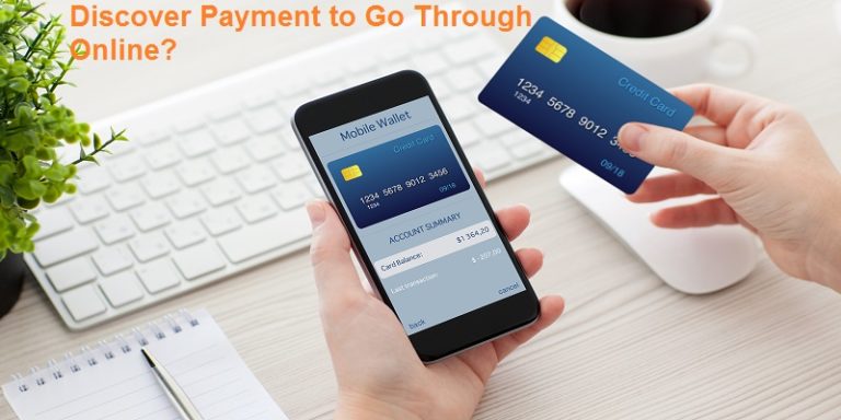 How Long Does It Take For a Discover Payment to Go Through Online?