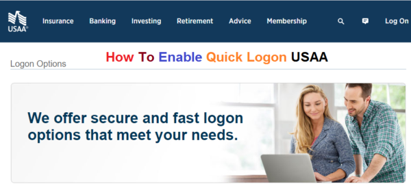 How To Enable Quick Logon USAA