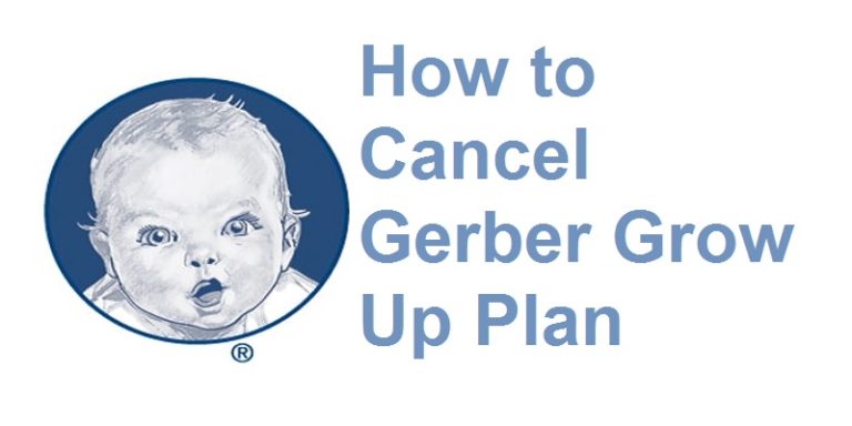 How to Cancel Gerber Grow Up Plan