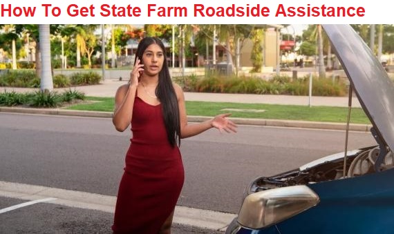 How To Get State Farm Roadside Assistance
