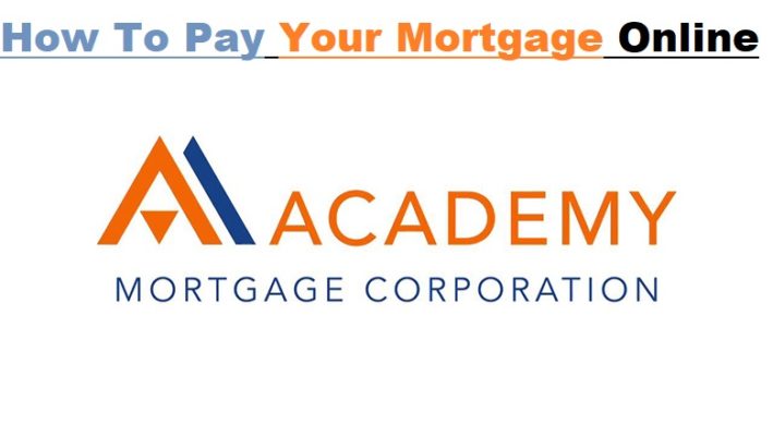 Academy Mortgage Login: How To Pay Your Mortgage Online