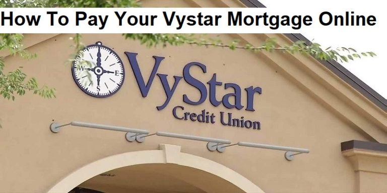 Vystar Mortgage Login: How To Pay Your Vystar Mortgage Online