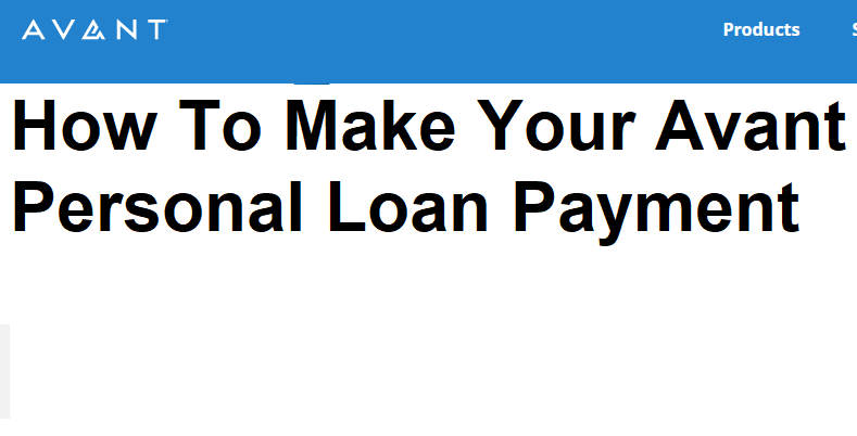 Avant Loan Login: How To Make Your Avant Personal Loan Payment