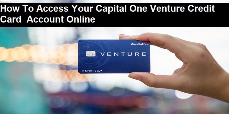 Capital One Venture Card Login: How To Access Your Account