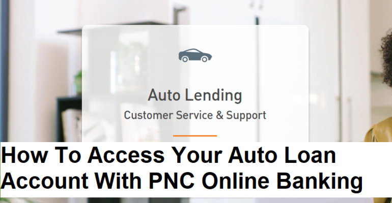 PNC Mortgage Login: How To Make Your PNC Mortgage Payment