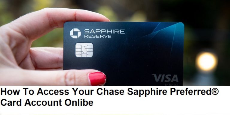 Chase Sapphire Login: How To Access Your Credit Card Account