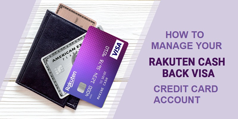rakuten credit card login: Rakuten Cash Back Visa® Credit Card payments